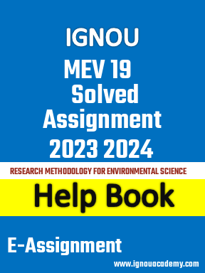IGNOU MEV 19 Solved Assignment 2023 2024